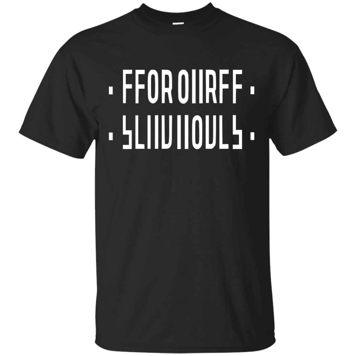 FFOR OIIRFF - Hidden Message "SEND NUDES" Shirt