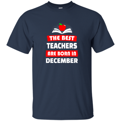 The best teachers are born in December shirt, tank, hoodie
