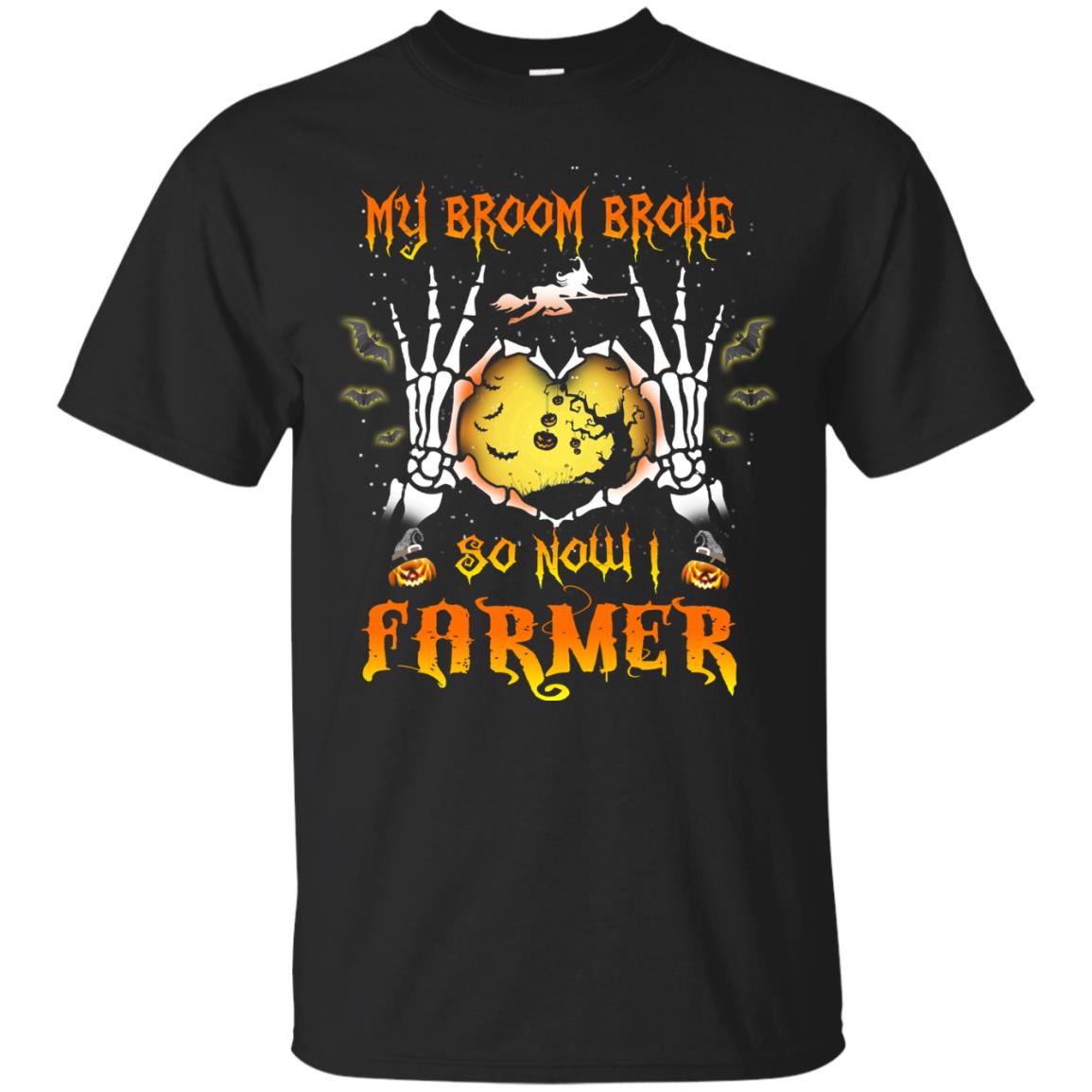 My broom broke so now I Farmer shirt, hoodie, tank