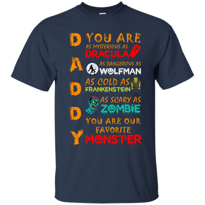 Daddy You are as mysterious as Dracula shirt, hoodie, tank