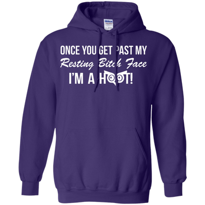 Once You Get Past My Resting Bitch Face I'm A Hoot Shirt, Tank