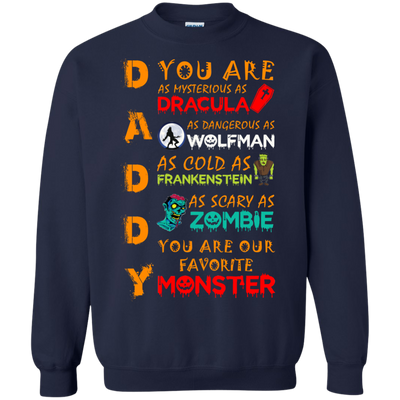 Daddy You are as mysterious as Dracula shirt, hoodie, tank