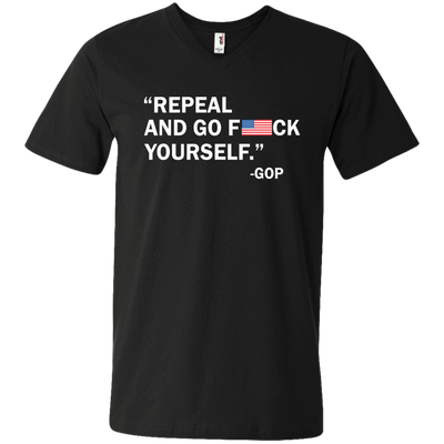 Repeal and go f yourself shirt, sweater, tank