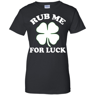St. Patrick's Day: Rub Me For Luck Shamrock Shirt, Hoodie, Tank