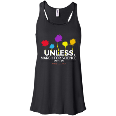 Unless March for Science racerback tank shirt