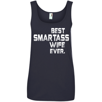 Best smartass wife ever shirt, tank, sweater