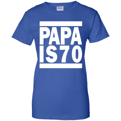 PAPA IS 70 Shirt, Hoodie, Tank