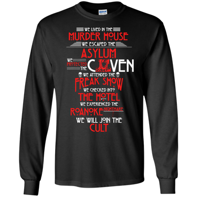 We lived in the Murder House, We escaped the Asylum t-shirt, hoodie
