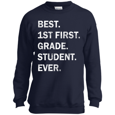Best First Grade Student Ever Youth t-shirt, tank, hoodie