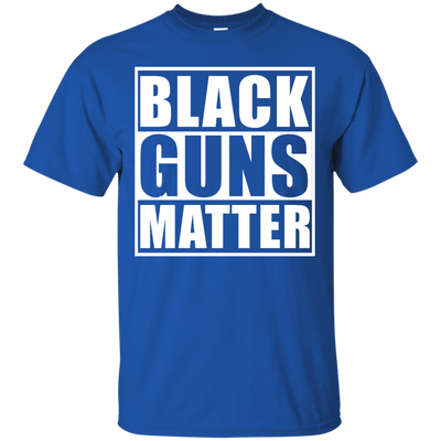 Black Guns Matter shirt, tank, hoodie