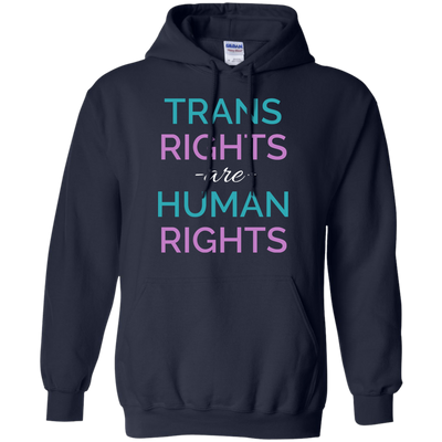 Trans Rights Are Human Rights shirt, hoodie