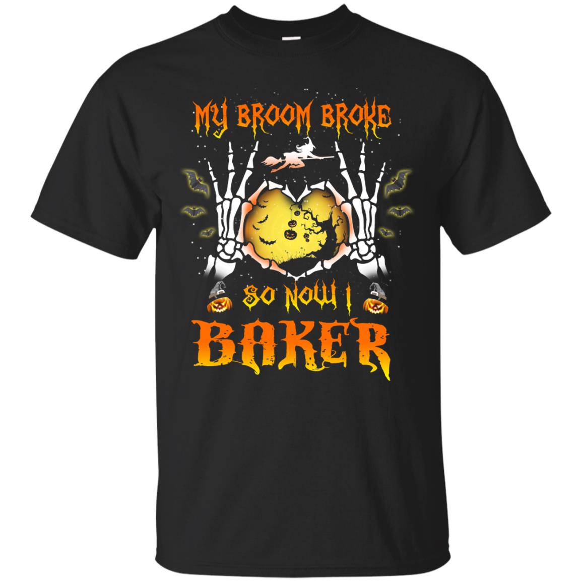 My broom broke so now I baker shirt, hoodie, tank