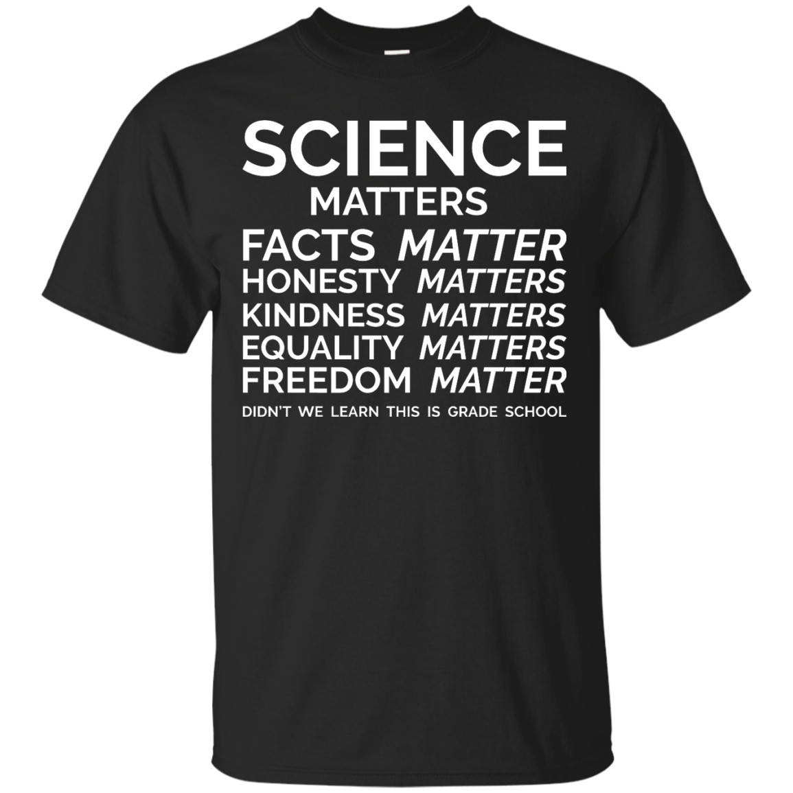 Science Matters shirt, sweater, hoodie