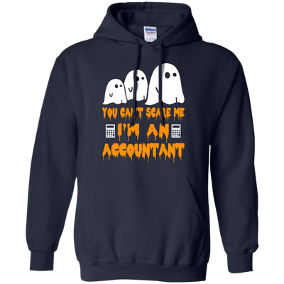 You can’t scare me I'm an Accountant shirt, hoodie, tank