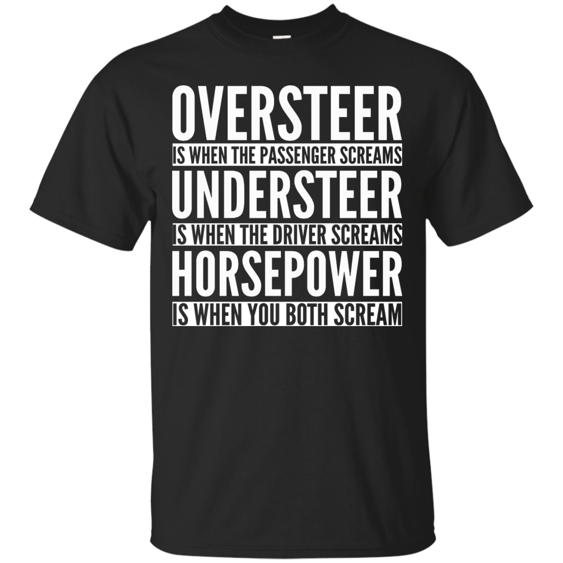 Oversteer Is When The Passenger Screams shirt, sweater, tank
