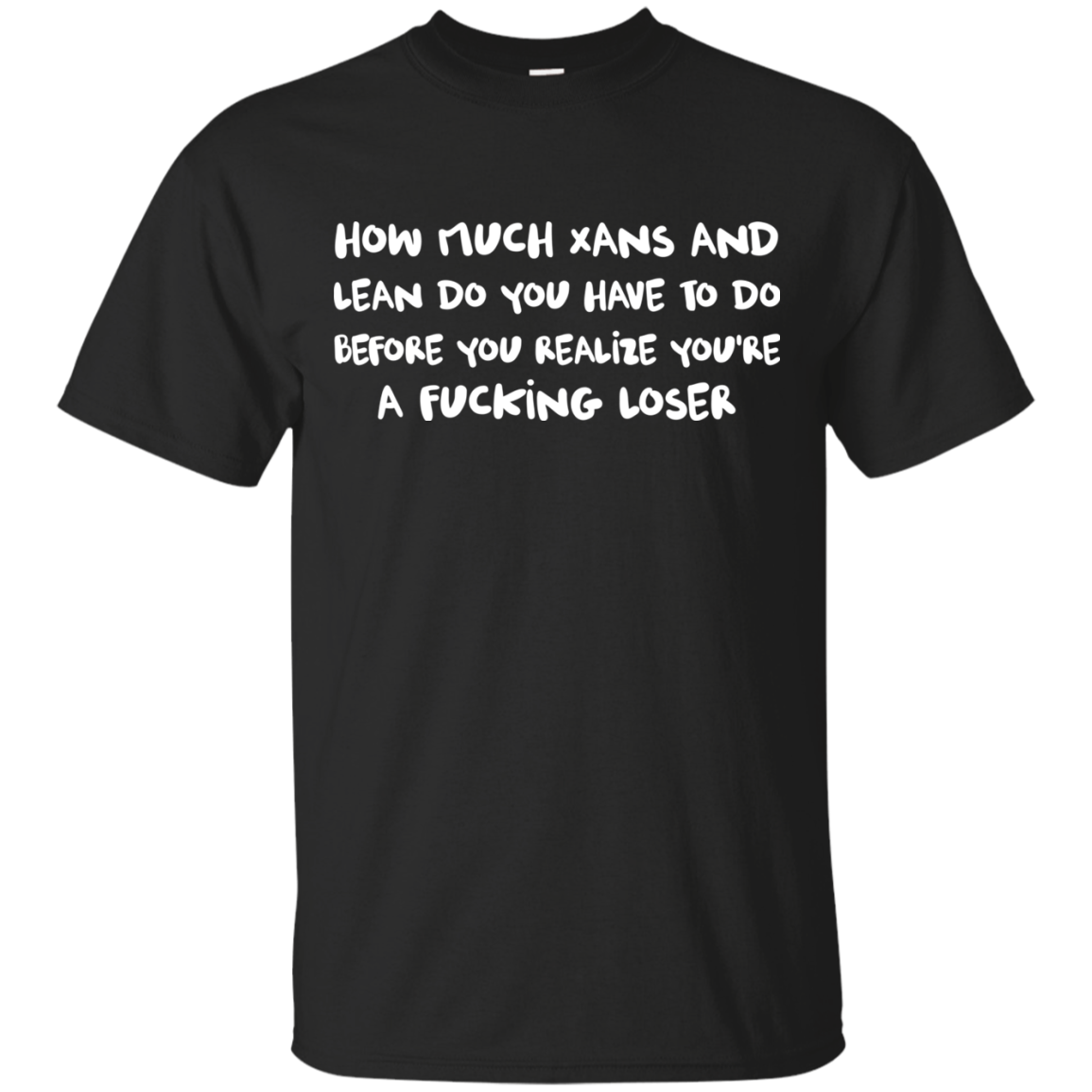 Russ After Show Message shirt: How much xans and lean do you have to do