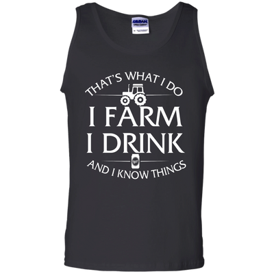 I Farm I Drink and I Know things Farmer shirts - ifrogtees