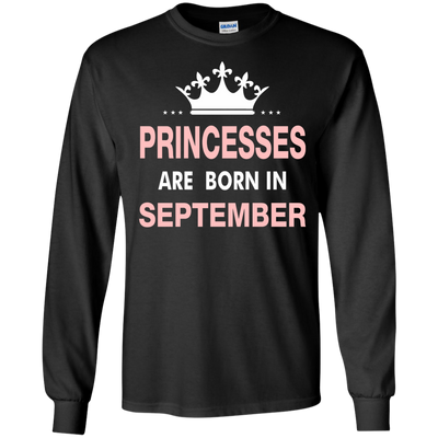 Princesses Are Born in September Shirt, Hoodie, Tank