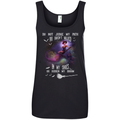 Do not judge my path you haven't walked in my shoes t-shirt, hoodie