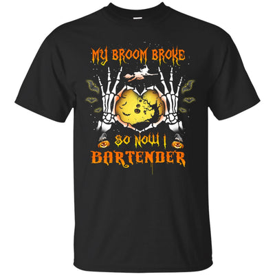 My broom broke so now I Bartender shirt, hoodie, tank