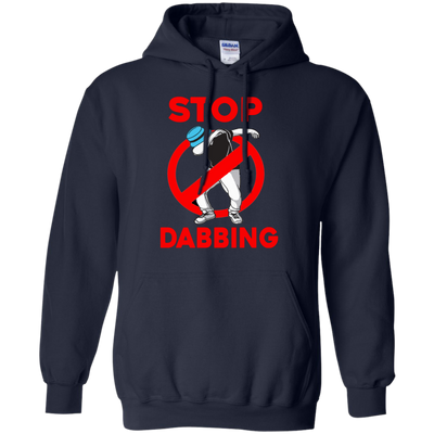 Stop Dabbing Shirt, Sweater, Tank