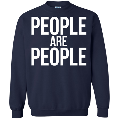 People are People shirt, racerback, sweater