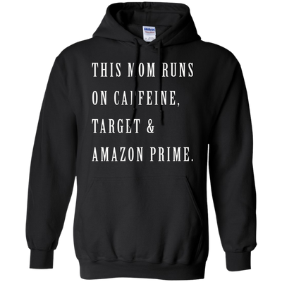 This Mom Runs on Caffeine Target and Amazon Prime shirt, tank, racerback