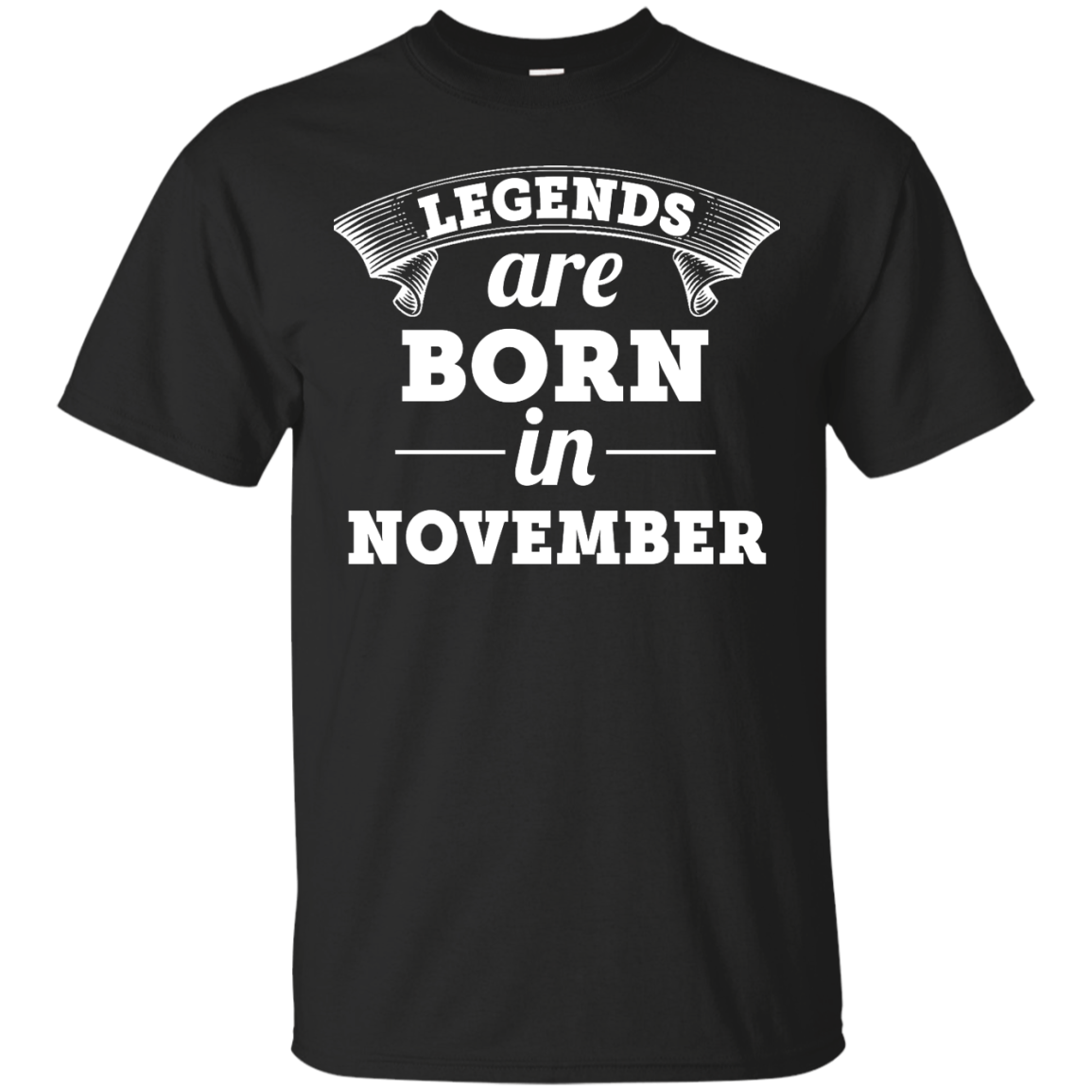 Legends are born in November Shirt, Hoodie, Tank