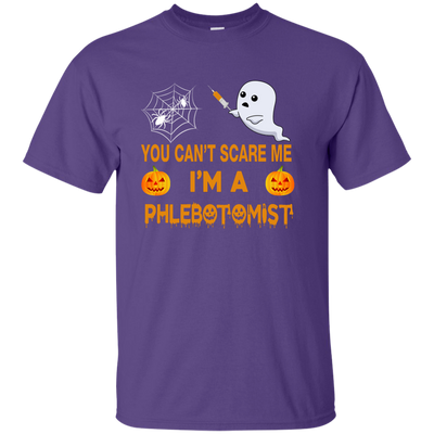 You Can't Scare Me I'm a Phlebotomist Tee/Hoodie/Tank