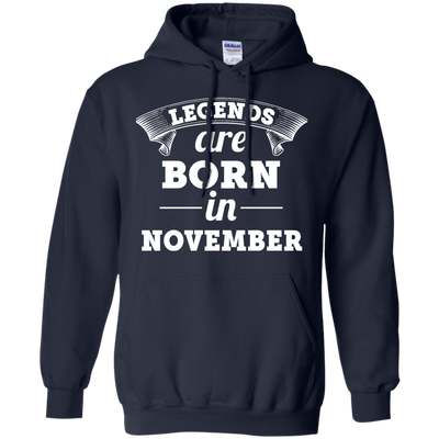 Legends are born in November Shirt, Hoodie, Tank