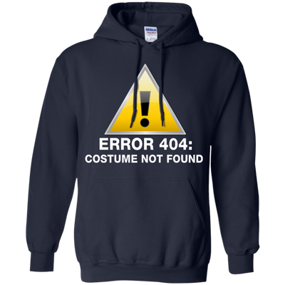 Error 404: Costume not found shirt, hoodie, tank - ifrogtees