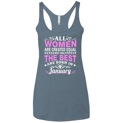 All Women Are Created Equal But Only The Best Are Born In January shirt, tank