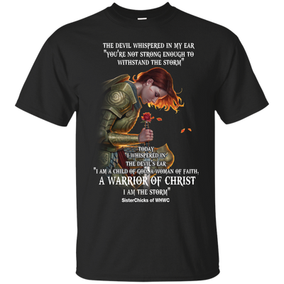 Rose Red: The devil whispered in my ear SisterChicks of WHWC shirt