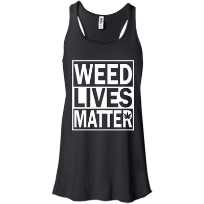 Weed lives matter t-shirt, long sleeve