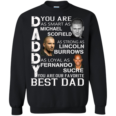 Prison Break Father's Day Shirt, Tank, Sweater