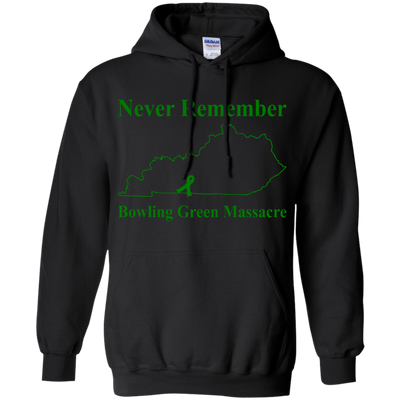 Never Remember Bowling Green Massacre Shirt, Hoodie, Tank