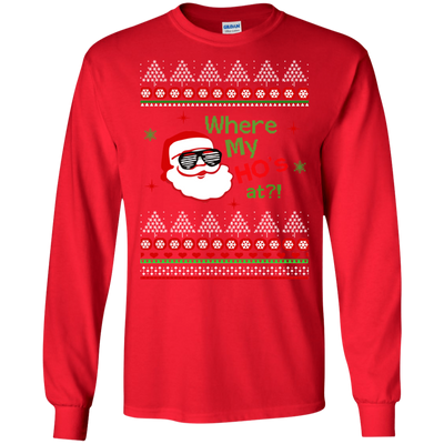 Where my HO's at Santa Claus Sweater, Shirt