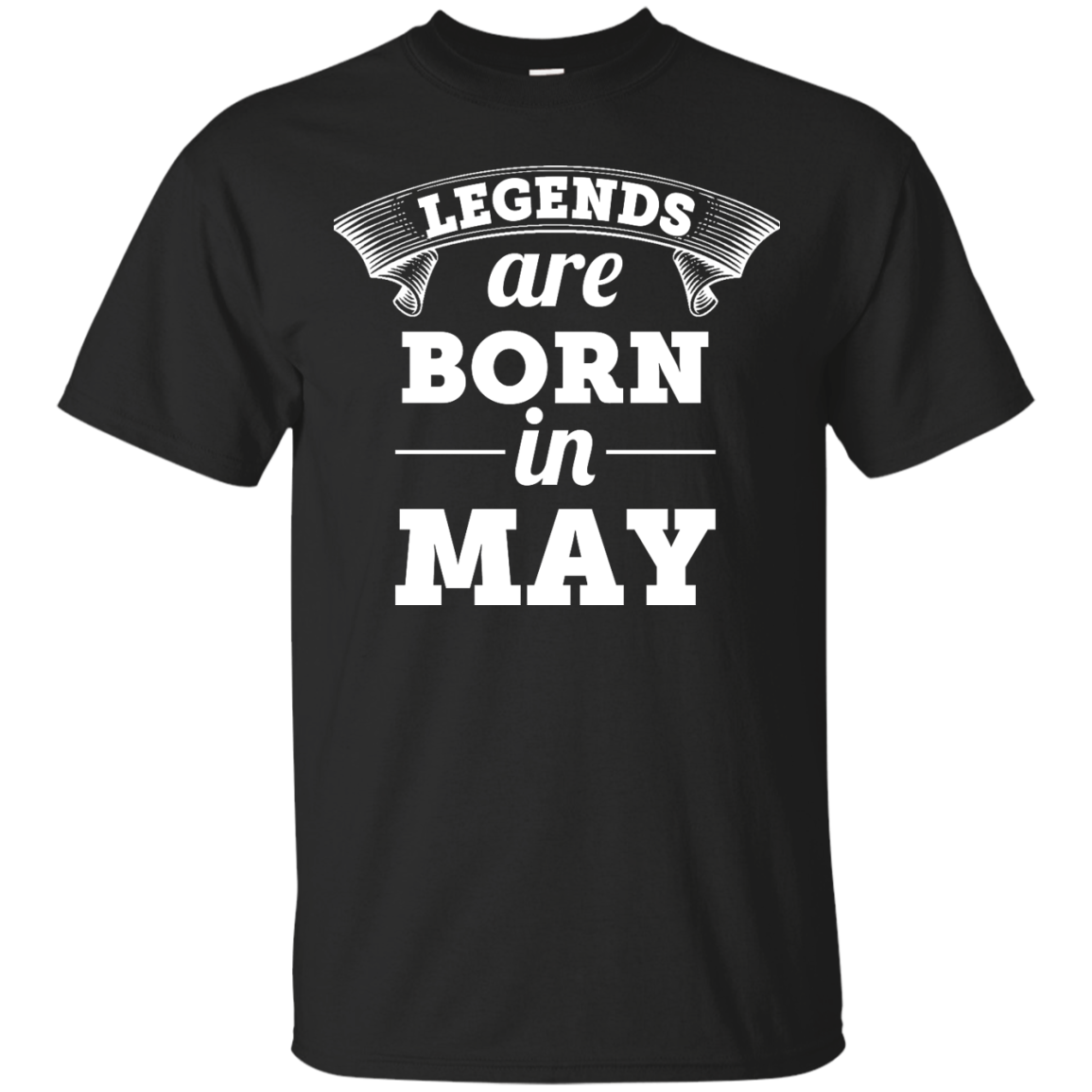 Legends are born in May Shirt, Hoodie, Tank