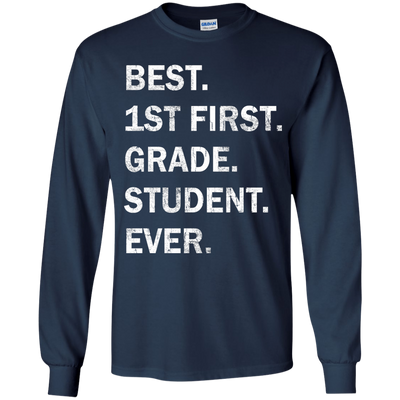 Best First Grade Student Ever Youth t-shirt, tank, hoodie
