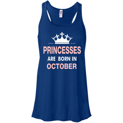 Princesses Are Born in October Shirt, Hoodie, Tank