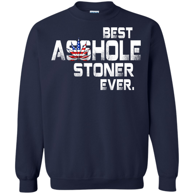 Best Asshole Stoner Ever shirt, tank top