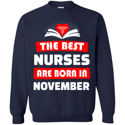 The best Nurses are born in November shirt, hoodie, tank