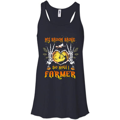 My broom broke so now I Farmer shirt, hoodie, tank