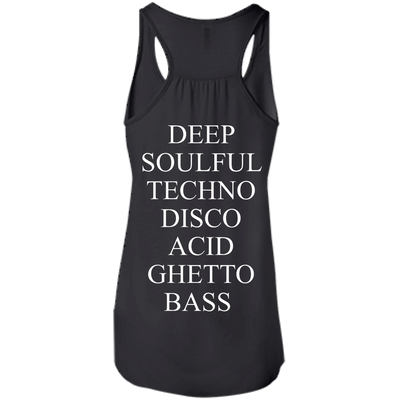 Deep Soulful Techno Disco Acid Ghetto Bass shirt