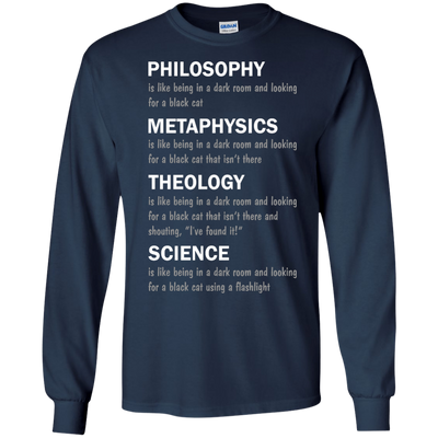 Philosophy is like being in a dark room shirt, tank sweater