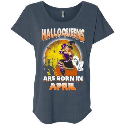 Halloqueens are born in April shirt, hoodie, tank