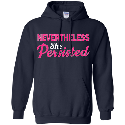 Nevertheless, she persisted shirt, hoodie, tank