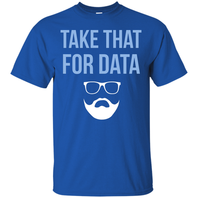 David Fizdale: Take That for Data shirt