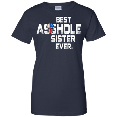 Best Asshole Sister Ever t-shirt, hoodie, tank