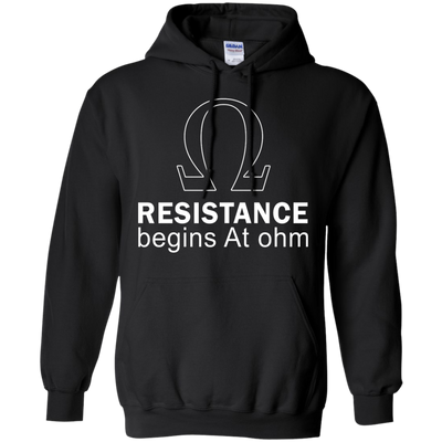 Resistance Begins At Ohm t-shirt, long sleeve, hoodie